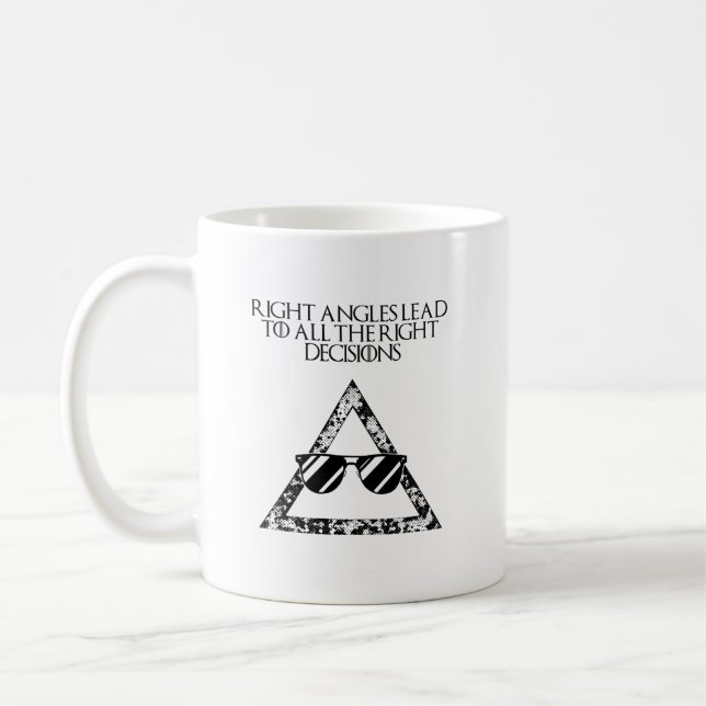 Right Angles Lead To All Right Decisions Coffee Mug (Left)