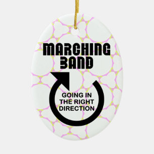 Right Direction Marching Band Ceramic Ornament