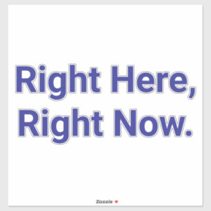 Right Here, Right Now Hankamer Artjunkhaus Stand