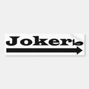 Right Jokers Bumper Sticker