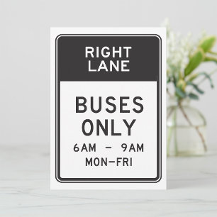 Right Lane Buses Only Sign Invitation