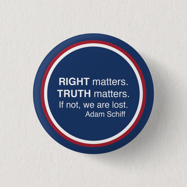 Right Matters Red White Blue | Button (Front)