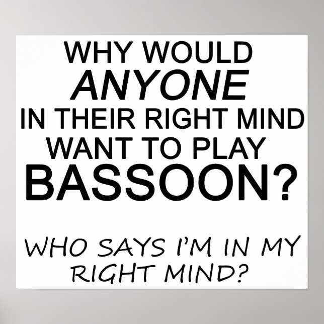 Right Mind Bassoon Poster (Front)