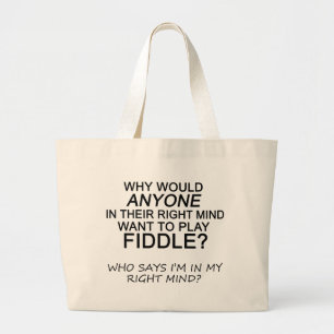 Right Mind Fiddle Large Tote Bag