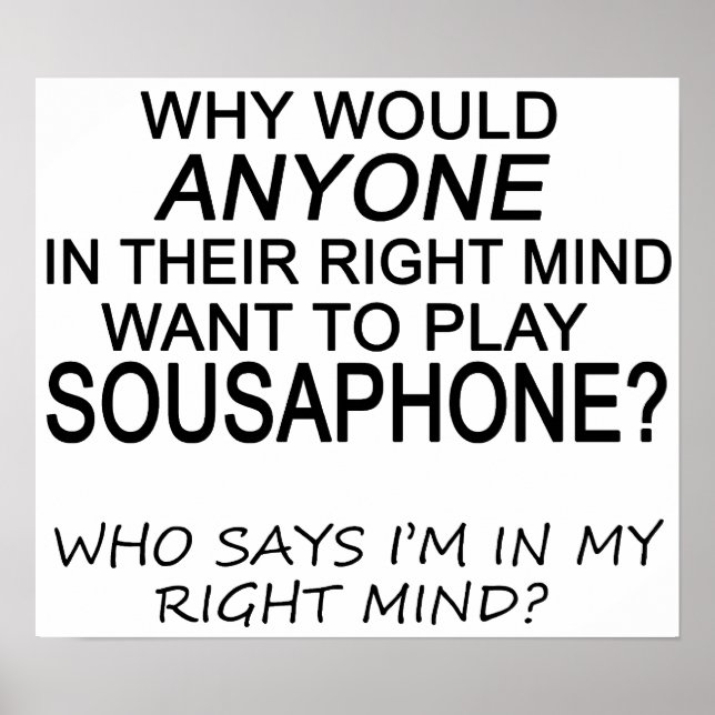 Right Mind Sousaphone Poster (Front)