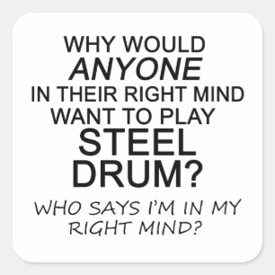 Right Mind Steel Drum Square Sticker