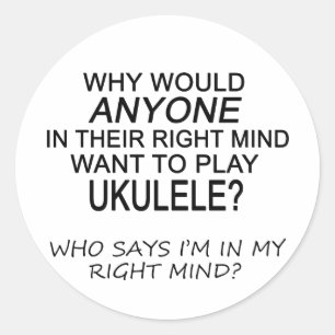 Right Mind Ukulele Classic Round Sticker