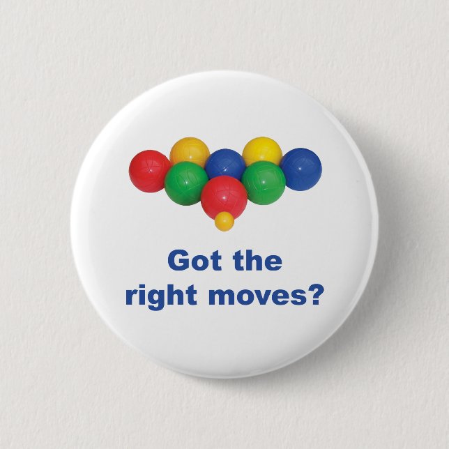 Right Moves Bocce Ball 6 Cm Round Badge (Front)