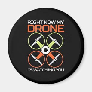Right Now My Drone Magnet