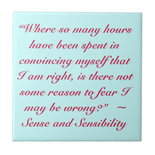 Right or Wrong Jane Austen Quote Tile