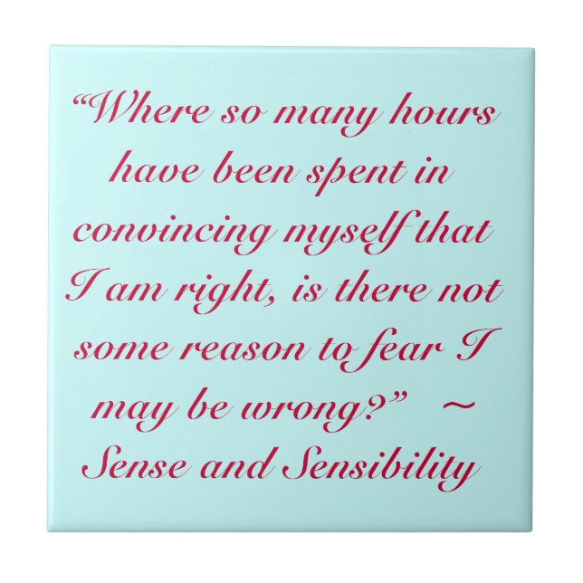 Right or Wrong Jane Austen Quote Tile (Front)