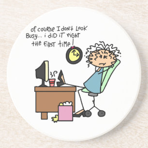 Right The First Time Humour Coaster