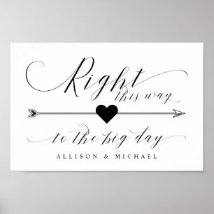 Right This Way to the Big Day Arrow Wedding Sign