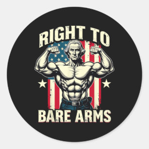 Right To Bare Arms George Washington Bodybuilder G Classic Round Sticker