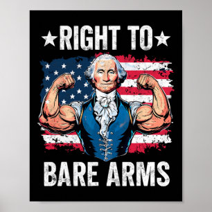 Right To Bare Arms George Washington Bodybuilder G Poster
