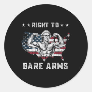 Right To Bare Arms Us Flag 4th Of July Funny Gym W Classic Round Sticker