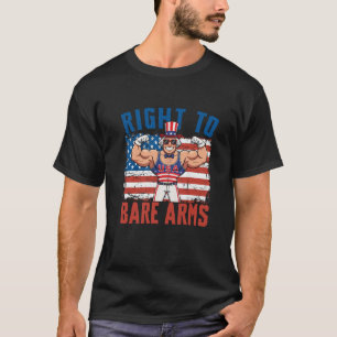 Right To Bare Arms USA Flag Funny 4th Of July Gym T-Shirt