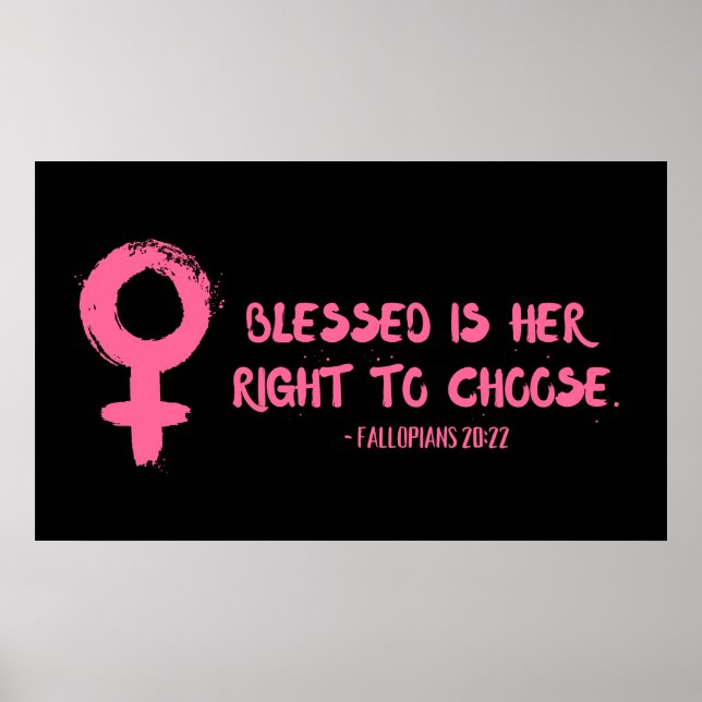 Right to Choose Verse Feminist  Poster (Front)