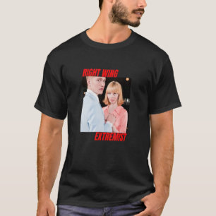 Right Wing Extremist Right Wing Extremism Young Co T-Shirt