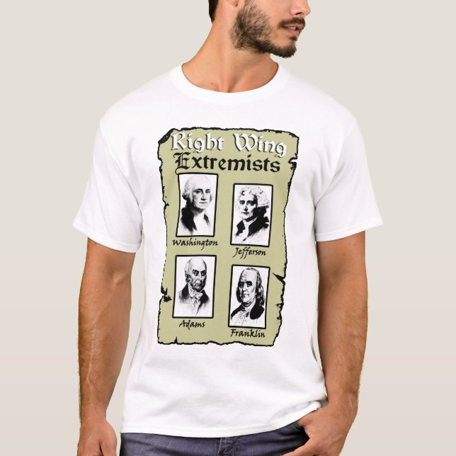 Right Wing Extremists! T-Shirt (Front)