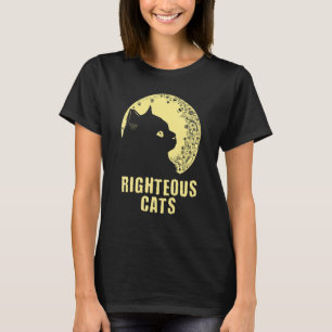 Righteous Cats Cat Humour Kitten Birthday Cat Mu T-Shirt