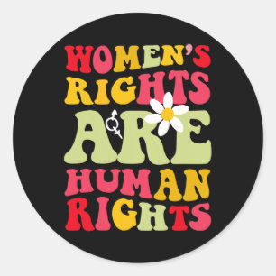 Rights Are Humen Rights Feminist 1973  Classic Round Sticker