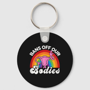 Rights Bans Off Our Bodies Uterus Middle Finger Fe Key Ring
