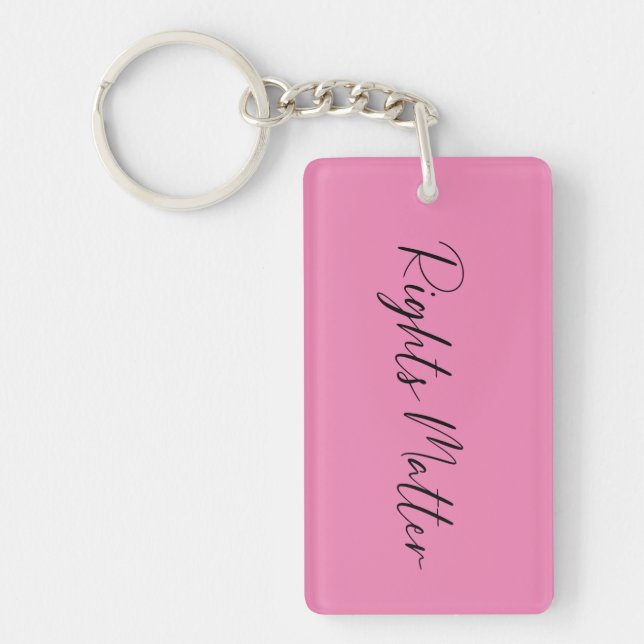 Rights Matter (Front) / Right Matters (Back) Key Ring (Front)