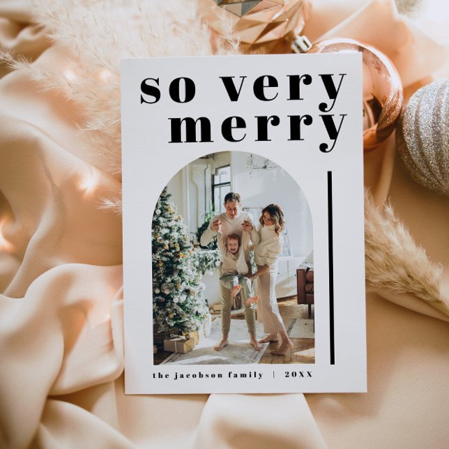 RILEY Modern So Very Merry Arch Christmas Card (Creator Uploaded)