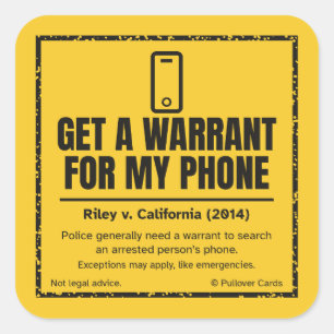 Riley v. California Phone Warrant Sticker