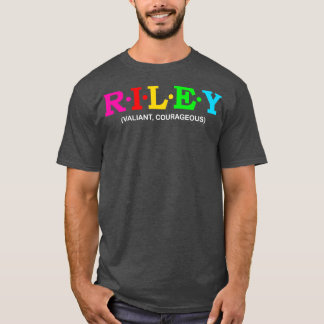 Riley Valiant Courageous T-Shirt