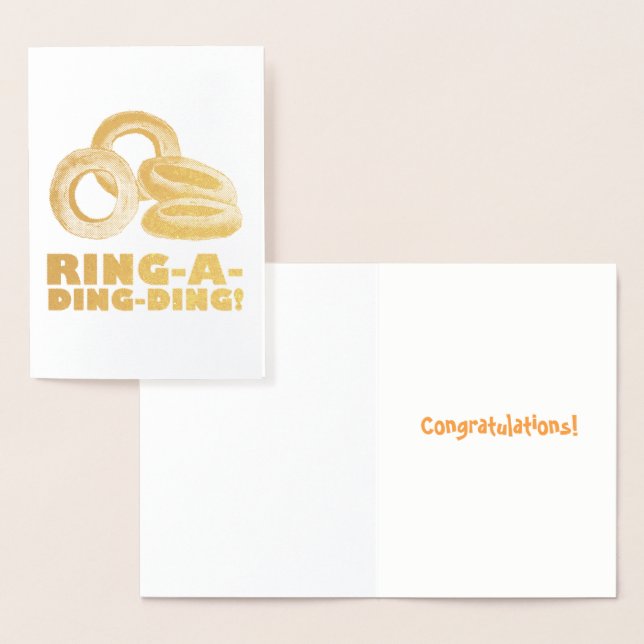 Ring-a-Ding-Ding Onion Rings Engagement Congrats Foil Card (Display)