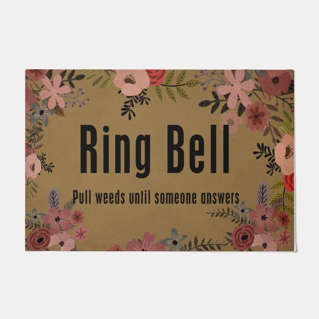 Ring Bell Pull Weeds Until Someone Answers Doormat (Front)