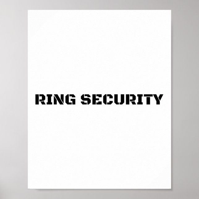 Ring Security Funny Wedding Bride Groom Party Gift Poster (Front)
