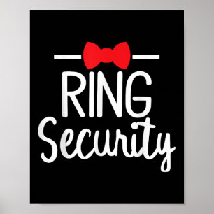 Ring Security Wedding Bridesmaid Bachelorette Part Poster