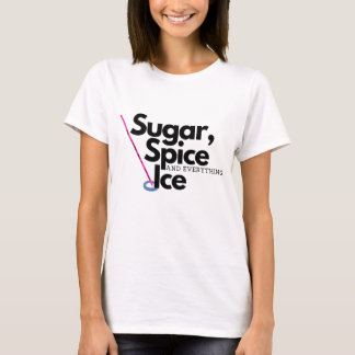 Ringette - Sugar, Spice, Ice T-Shirt