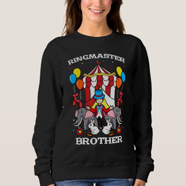 Ringmaster Brother Circus Event Staff Ringleader B Sweatshirt (Front)