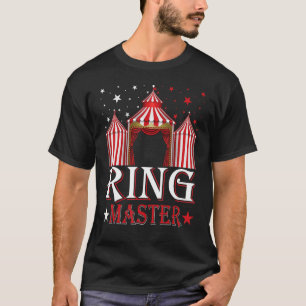 Ringmaster Circus Theme Amusement Park Carnival Pa T-Shirt
