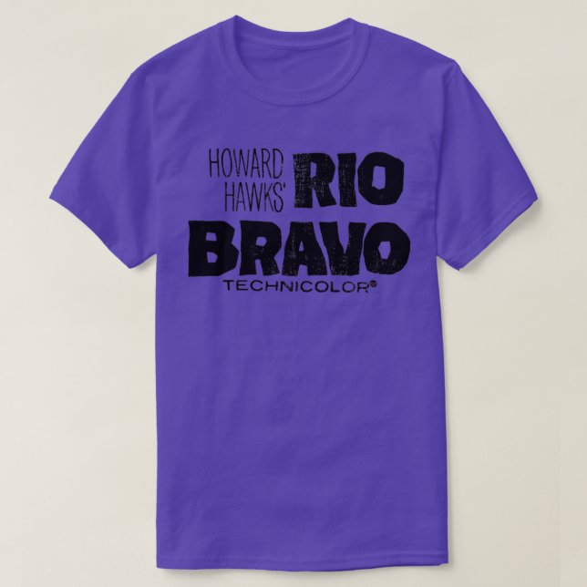 Rio Bravo  T-Shirt (Design Front)