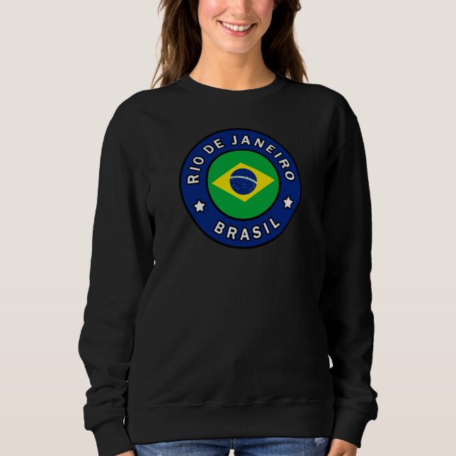 Rio de Janeiro Brasil Sweatshirt (Front)
