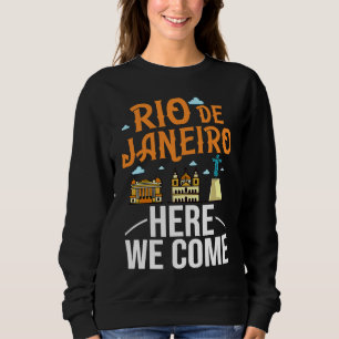 Rio de Janeiro Brazil City Trip Skyline Map Travel Sweatshirt