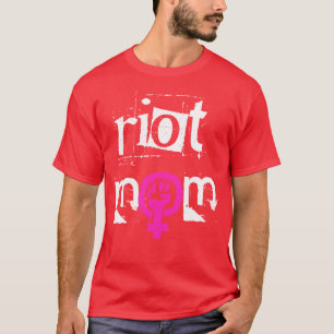 RIOT GRRRL MOM white text T-Shirt