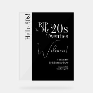 RIP 20s Hello 30s Black White Party Welcome Sign