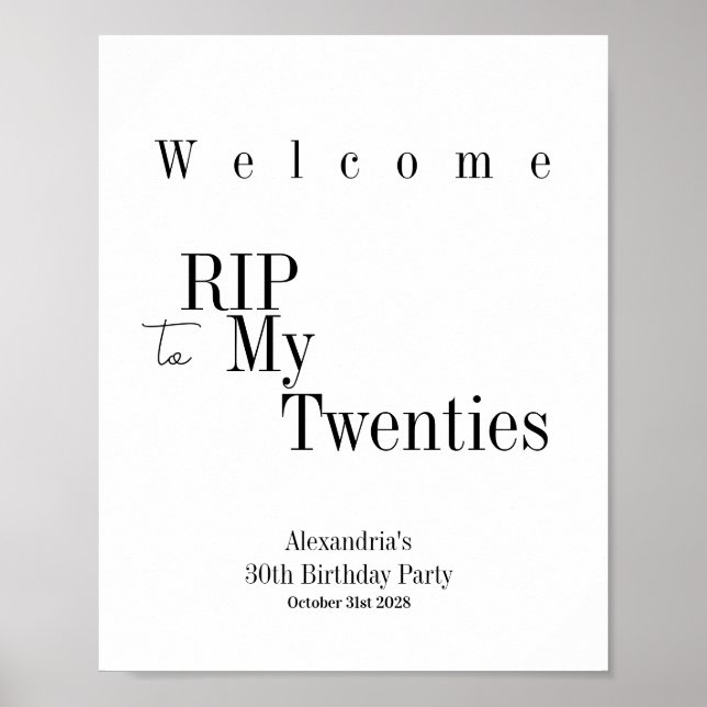 RIP 20s Minimal Typography Welcome Sign Poster (Front)