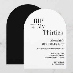 RIP 30s 40th Birthday Black White Minimal Party Invitation
