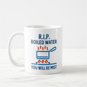 Rip Boiled Water Coffee Mug