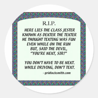 RIP-DEXTERtheTEXTER Classic Round Sticker