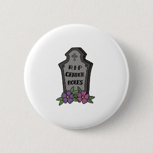 RIP Gender Roles 6 Cm Round Badge