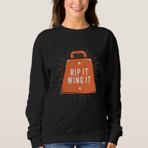 Rip It Wing It   Workout Humour Gym Sayings Fitnes Sweatshirt