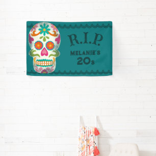 RIP my 20s Custom Age Sugar Skull Birthday Banner